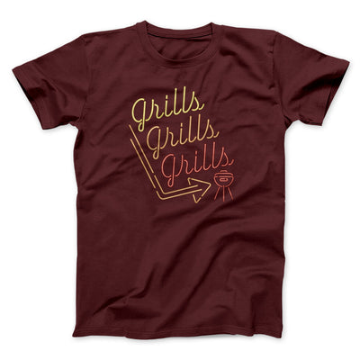 Grills Grills Grills Men/Unisex T-Shirt Maroon | Funny Shirt from Famous In Real Life