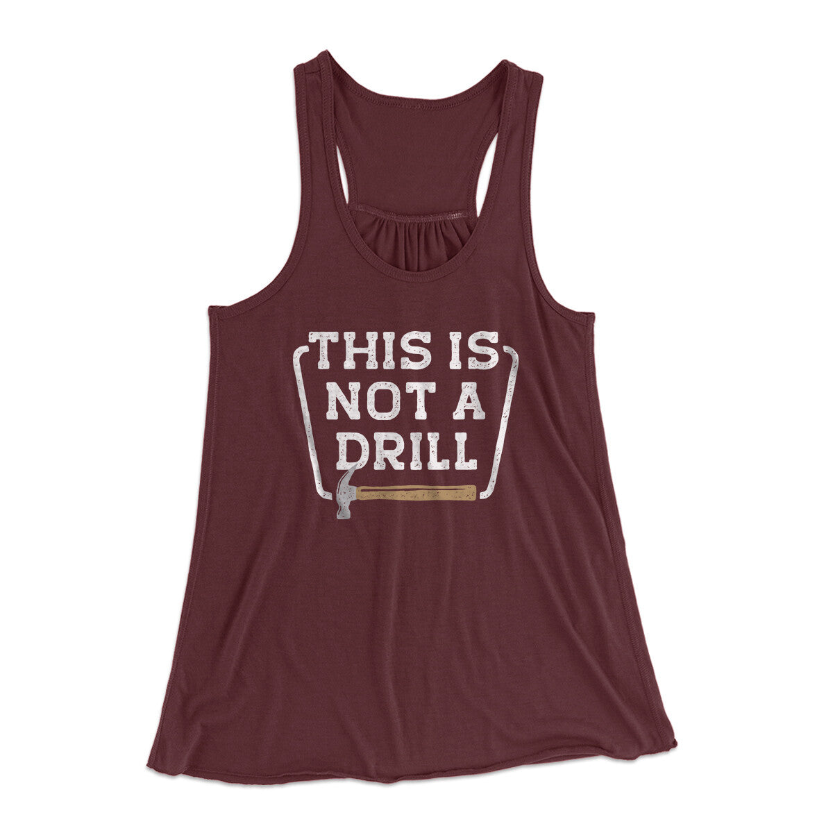 This Is Not A Drill Funny Women's Flowey Racerback Tank Top | Funny Shirt from Famous In Real Life