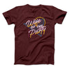 Wife Of The Party Men/Unisex T-Shirt Maroon | Funny Shirt from Famous In Real Life