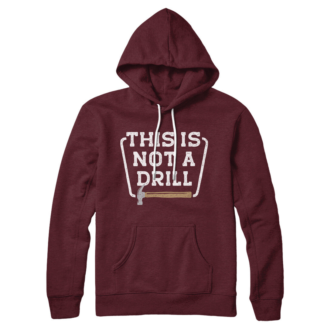 This Is Not A Drill Hoodie | Funny Shirt from Famous In Real Life