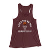 Catch You On The Flippity Flip Women's Flowey Racerback Tank Top Maroon | Funny Shirt from Famous In Real Life