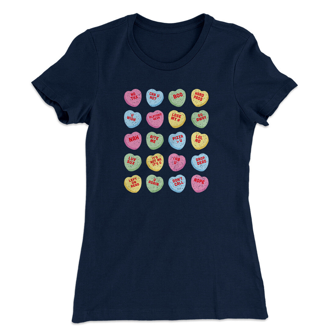 Candy Heart Anti-Valentines Women's T-Shirt | Funny Shirt from Famous In Real Life