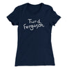 Turd Ferguson Women's T-Shirt Midnight Navy | Funny Shirt from Famous In Real Life