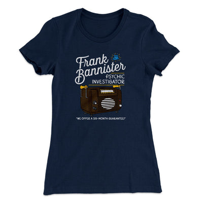Frank Bannister Psychic Investigator Women's T-Shirt Midnight Navy | Funny Shirt from Famous In Real Life