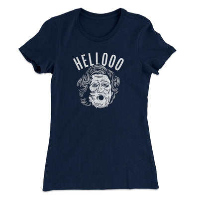 Hellooo! Women's T-Shirt Midnight Navy | Funny Shirt from Famous In Real Life