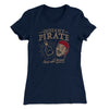 Instant Pirate, Just Add Rum Women's T-Shirt Midnight Navy | Funny Shirt from Famous In Real Life