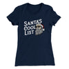 Santa’s Cool List Women's T-Shirt Midnight Navy | Funny Shirt from Famous In Real Life