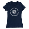 Demons To Some Angels To Others Women's T-Shirt Midnight Navy | Funny Shirt from Famous In Real Life