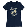 Full Of Christmas Spirit Women's T-Shirt Midnight Navy | Funny Shirt from Famous In Real Life