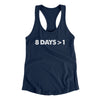 8 Days > 1 Women's Racerback Tank Midnight Navy | Funny Shirt from Famous In Real Life