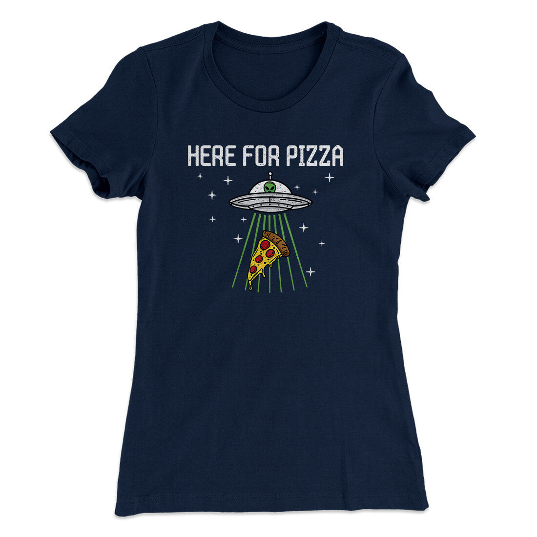 Here For The Pizza Women's T-Shirt | Funny Shirt from Famous In Real Life