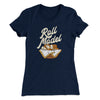 Roll Model Funny Thanksgiving Women's T-Shirt Midnight Navy | Funny Shirt from Famous In Real Life