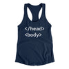 Html Head Body Funny Women's Racerback Tank Midnight Navy | Funny Shirt from Famous In Real Life
