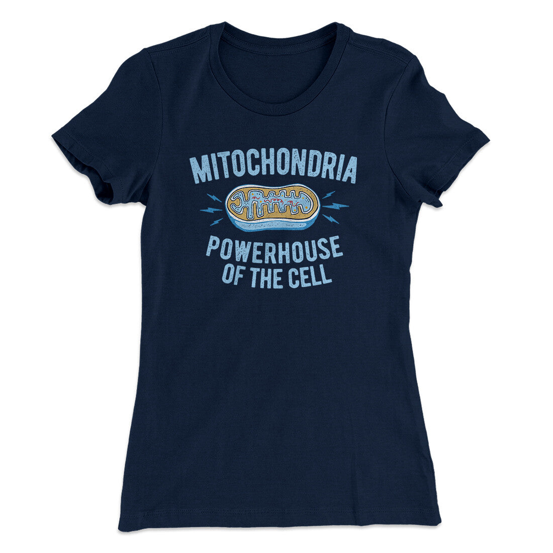 Mitochondria Powerhouse Of The Cell Women's T-Shirt | Funny Shirt from Famous In Real Life