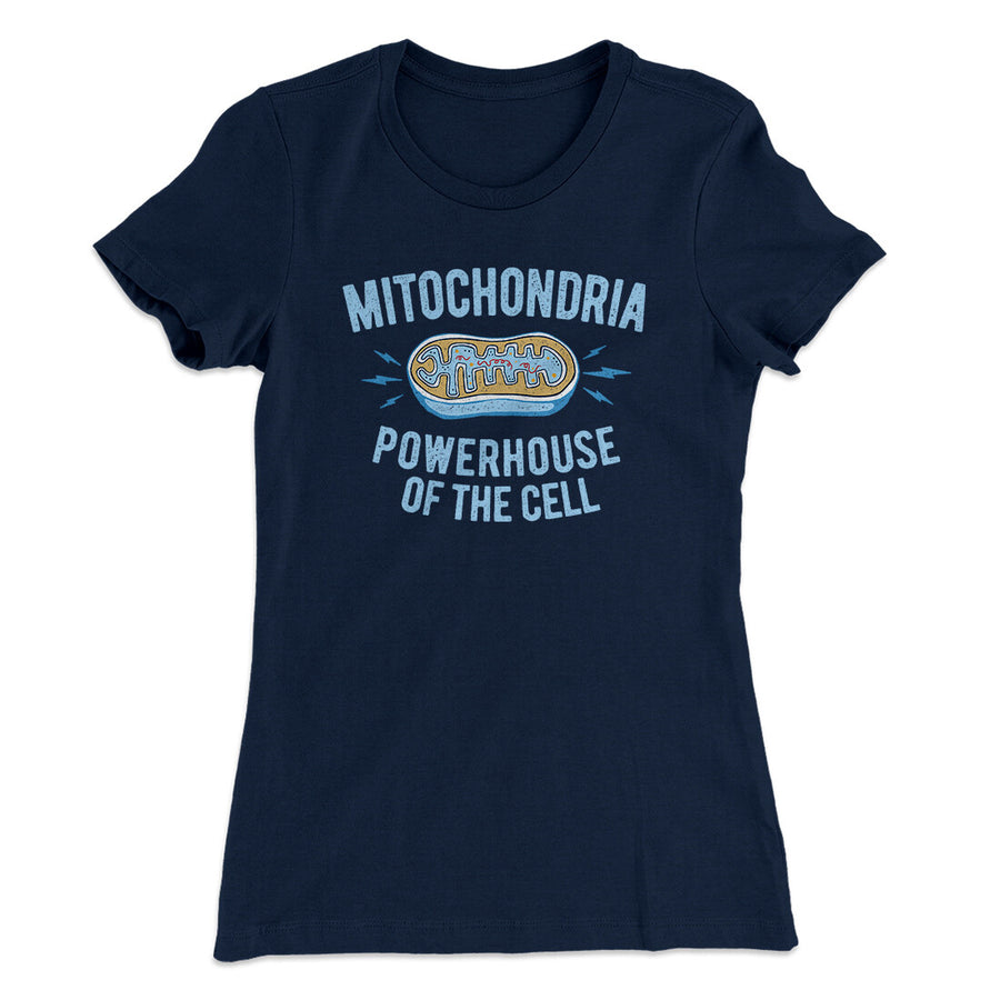 Mitochondria Powerhouse Of The Cell Women's T-Shirt | Funny Shirt from Famous In Real Life