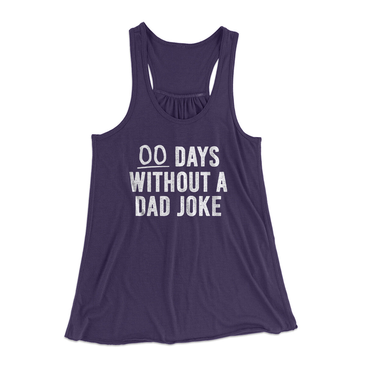 00 Days Without A Dad Joke Funny Women's Flowey Racerback Tank Top Midnight | Funny Shirt from Famous In Real Life