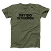 Don't Touch The Thermostat Funny Men/Unisex T-Shirt Military Green | Funny Shirt from Famous In Real Life