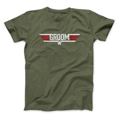 Groom Funny Movie Men/Unisex T-Shirt Military Green | Funny Shirt from Famous In Real Life