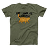 Oh Lawd He Coming Men/Unisex T-Shirt Military Green | Funny Shirt from Famous In Real Life