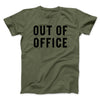 Out Of Office Men/Unisex T-Shirt Military Green | Funny Shirt from Famous In Real Life
