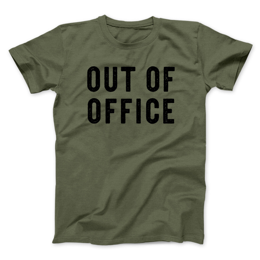 Out Of Office Funny Men/Unisex T-Shirt | Funny Shirt from Famous In Real Life