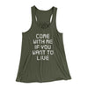 Come With Me If You Want To Live Women's Flowey Racerback Tank Top Military Green | Funny Shirt from Famous In Real Life