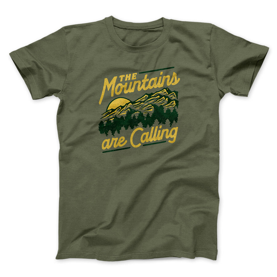 The Mountains Are Calling Men/Unisex T-Shirt | Funny Shirt from Famous In Real Life