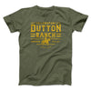 Yellowstone Dutton Ranch Men/Unisex T-Shirt Military Green | Funny Shirt from Famous In Real Life