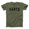 Farts Funny Men/Unisex T-Shirt Military Green | Funny Shirt from Famous In Real Life