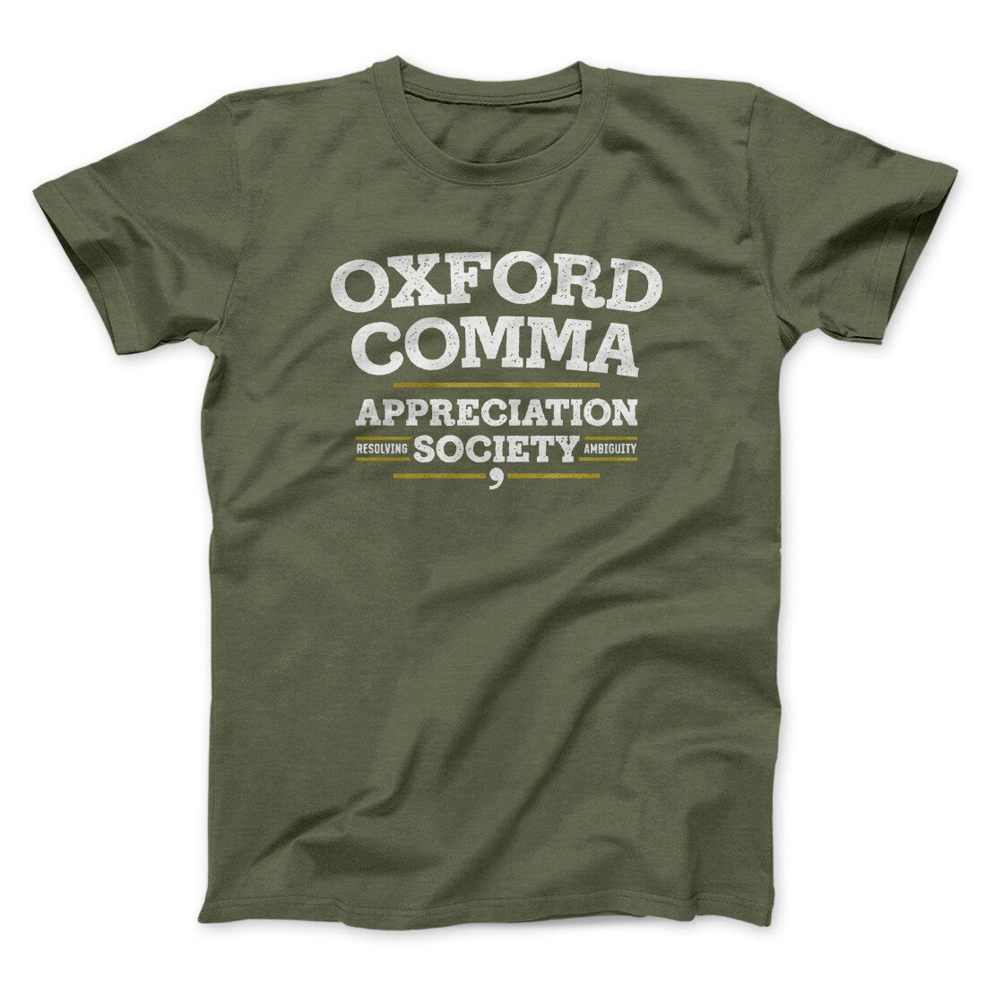 Oxford Comma Appreciation Society Funny Men/Unisex T-Shirt | Funny Shirt from Famous In Real Life