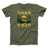 Road Trip Men/Unisex T-Shirt Military Green | Funny Shirt from Famous In Real Life