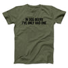 In Dog Beers I’ve Only Had One Men/Unisex T-Shirt Military Green | Funny Shirt from Famous In Real Life