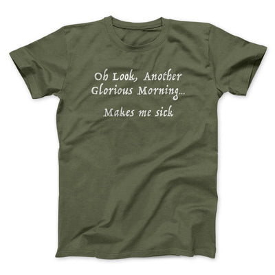Another Glorious Morning Funny Movie Men/Unisex T-Shirt Military Green | Funny Shirt from Famous In Real Life