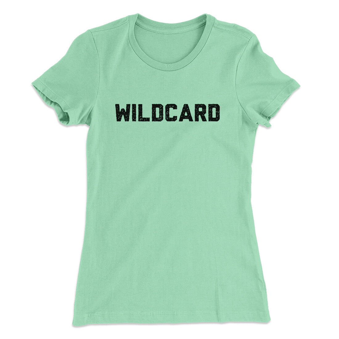 Wildcard Funny Women's T-Shirt Mint | Funny Shirt from Famous In Real Life