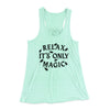 Relax Its Only Magic Women's Flowey Racerback Tank Top Mint | Funny Shirt from Famous In Real Life