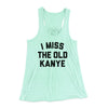 I Miss The Old Kanye Women's Flowey Racerback Tank Top Mint | Funny Shirt from Famous In Real Life