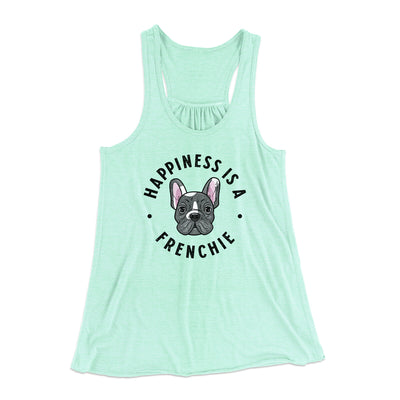 Happiness Is A Frenchie Women's Flowey Racerback Tank Top Mint | Funny Shirt from Famous In Real Life