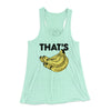 That's Bananas Funny Women's Flowey Racerback Tank Top Mint | Funny Shirt from Famous In Real Life