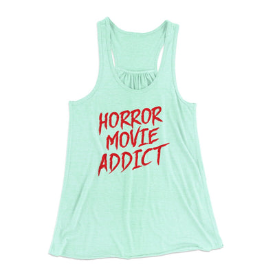 Horror Movie Addict Women's Flowey Racerback Tank Top Mint | Funny Shirt from Famous In Real Life