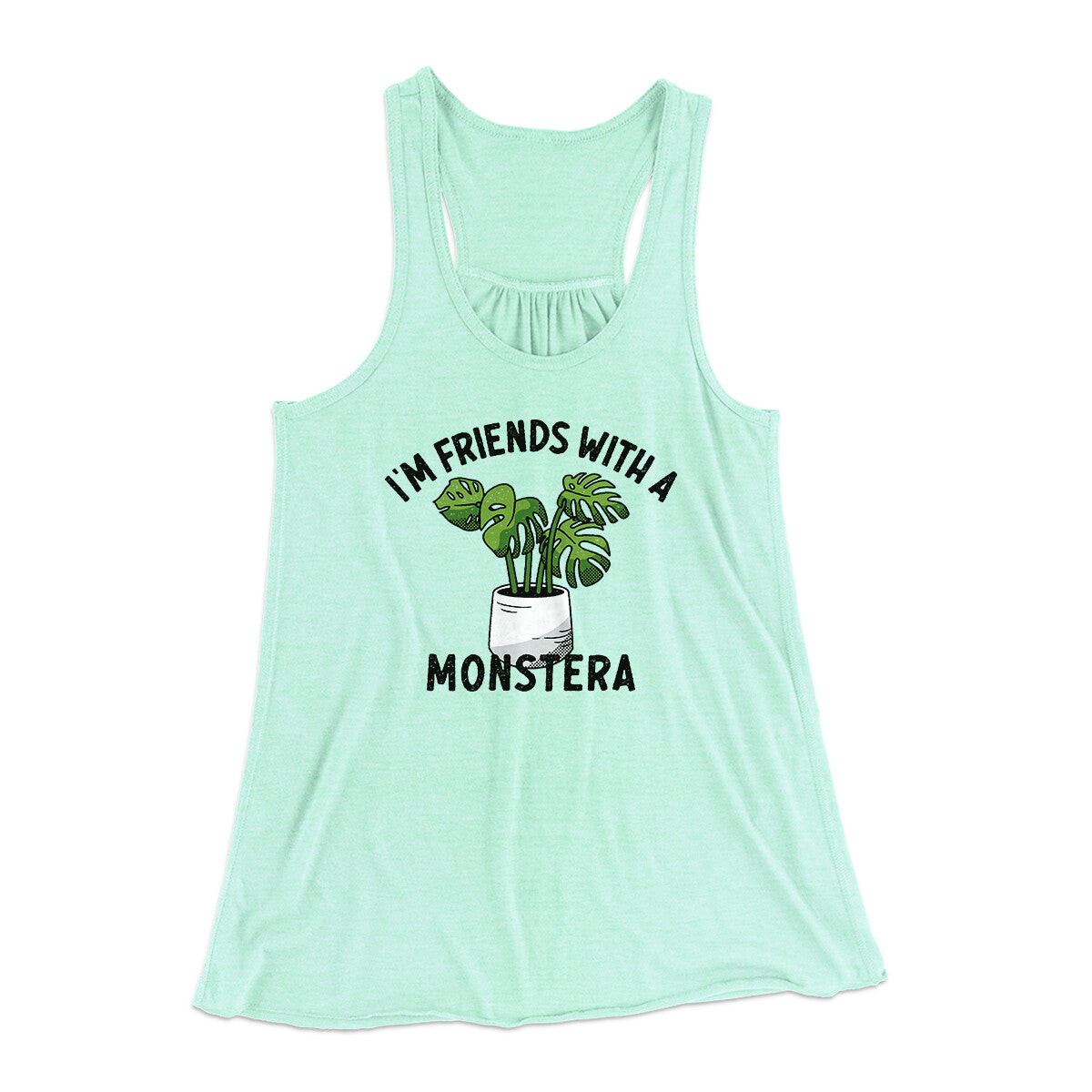 I’m Friends With A Monstera Funny Women's Flowey Racerback Tank Top | Funny Shirt from Famous In Real Life