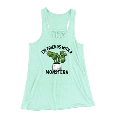I’m Friends With A Monstera Funny Women's Flowey Racerback Tank Top Mint | Funny Shirt from Famous In Real Life