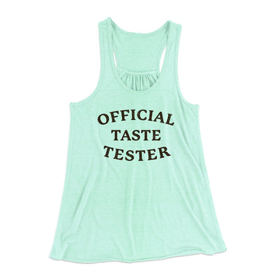 Official Taste Tester Funny Thanksgiving Women's Flowey Racerback Tank Top Mint | Funny Shirt from Famous In Real Life