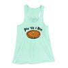 Pie Til I Die Women's Flowey Racerback Tank Top Mint | Funny Shirt from Famous In Real Life