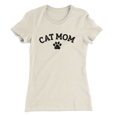 Cat Mom Women's T-Shirt Natural | Funny Shirt from Famous In Real Life