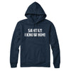 Santa I!? Know Him!! Hoodie Navy Blue | Funny Shirt from Famous In Real Life