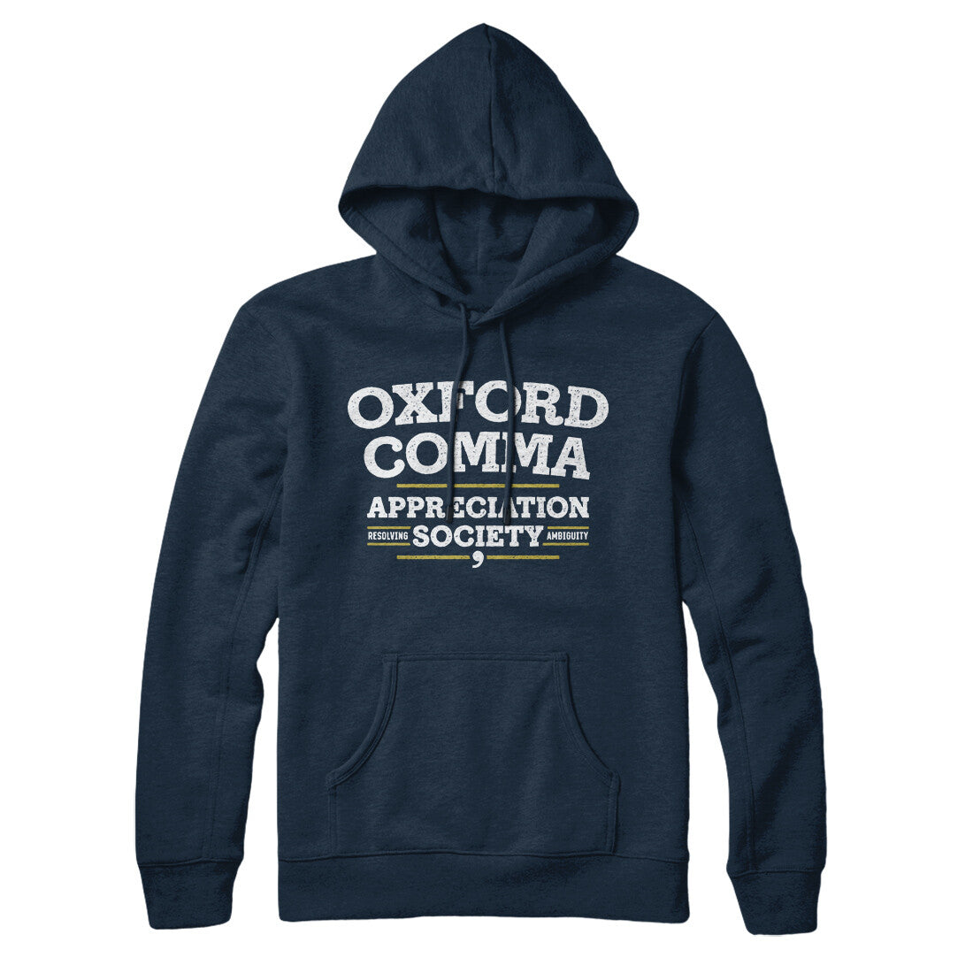 Oxford Comma Appreciation Society Hoodie Navy Blue | Funny Shirt from Famous In Real Life