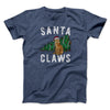 Santa Claws Men/Unisex T-Shirt Navy Heather | Funny Shirt from Famous In Real Life