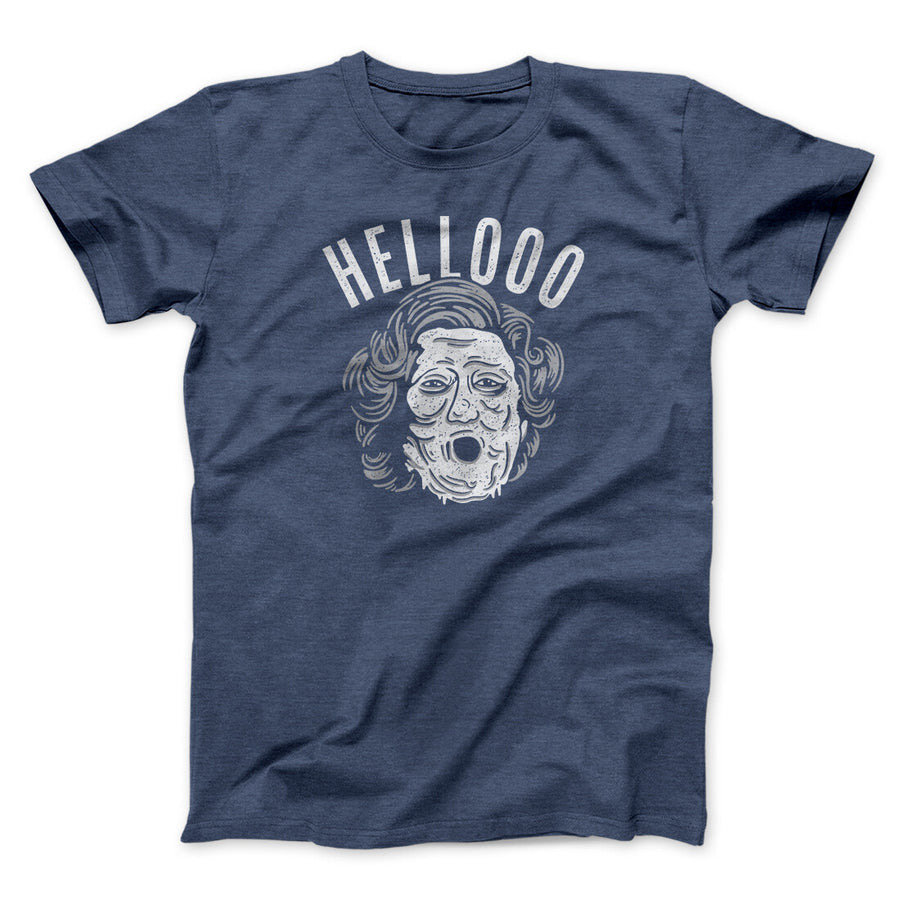 Hellooo! Funny Movie Men/Unisex T-Shirt | Funny Shirt from Famous In Real Life