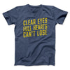Clear Eyes, Full Hearts, Can’t Lose Men/Unisex T-Shirt Navy Heather | Funny Shirt from Famous In Real Life