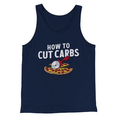 How To Cut Carbs (Pizza) Men/Unisex Tank Top Navy | Funny Shirt from Famous In Real Life